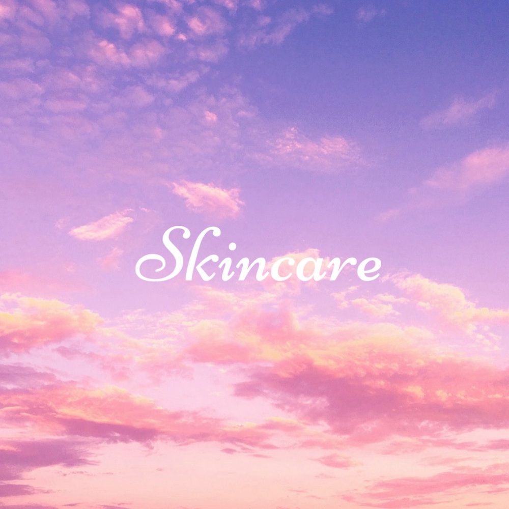 🧴 Skincare🧴